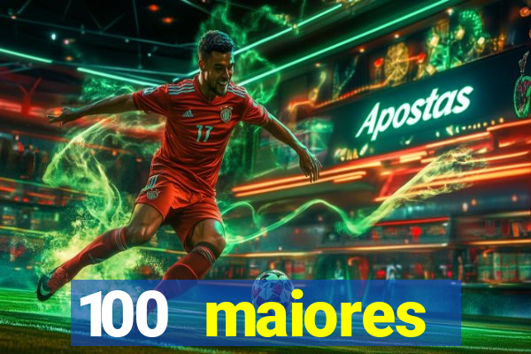 100 maiores empresas da bahia